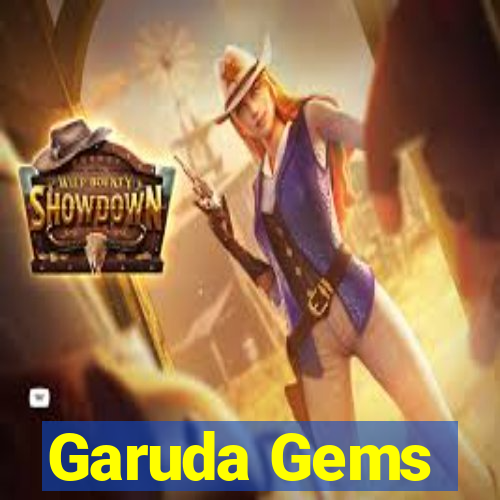 Garuda Gems